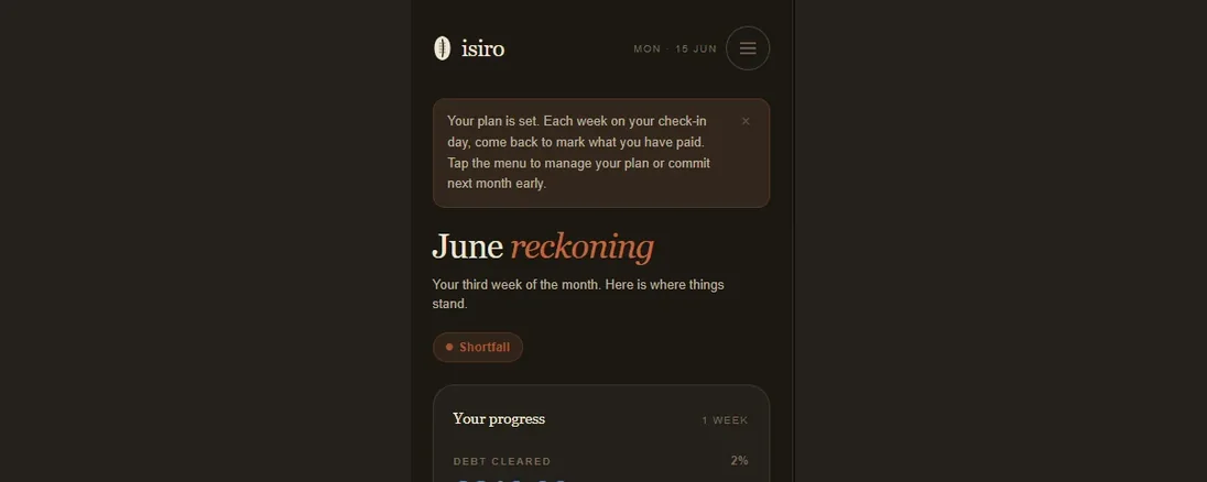 Isiro running on mobile, showing the monthly reckoning view with debt cleared, wealth held, and this month's allocation.